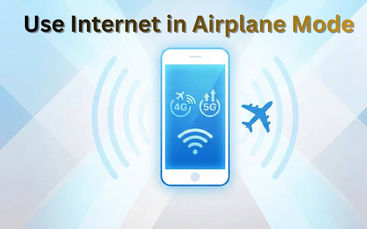 Use Internet in Airplane Mode
